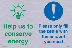 Help us to conserve energy - Only fill the kettle with the amount you need